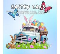 EASTER CARS Fun Easter Bunny Cars, Trucks & Race Cars Coloring Book