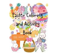 Easter Coloring and Activity Book for Kids - Big Edition for Hours of FUN!: 72 Pages of Bunnies, Mazes, Eggs & Puzzles | Perfect Easter Basket ... Coloring Pages and Egg-Citing Activities