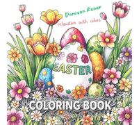 Easter coloring book: 50 coloring sheets for toddlers and kids: relexation with colors