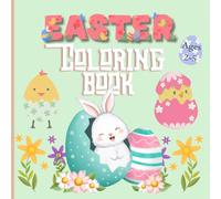 Easter Coloring Book: 50 Cute Easter Designs to Color - Fun for Kids Ages 2-5
