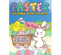 Easter Coloring Book For Kids: 50 Big Designs Easy To Color For Boys and Girls Ages 4-10 With Easter Eggs, Gnomes, Bunnies and Cute Baby Chicks