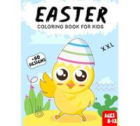 Easter Coloring book for kids ages 8-12: Detailed and Fun Egg Designs | Creative Bunny and Spring Scenes for Older Kids | Relaxing Holiday Activity ... Girls | Engaging Screen-Free Art Experience