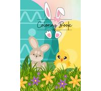 Easter Coloring Book for kids: Coloring Book for kids. Easter for kids. Animals and eggs for Easter. Colorin book for boys and girls. Coloring Book for Toddlers and Preschool Kids