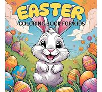 Easter Coloring Book for Kids: Easy Coloring Book with Easter Theme, Bunny, Chicken, Spring Flowers, Easter Basket and More | 8.5x8.5 inches, 100 ... Gift for Easter, Vacations and Hobby time