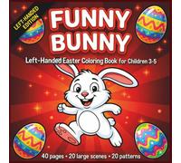 Easter Coloring Book for Left-Handed Kids Ages 3-5: Tracing and Pre-Writing Workbook for Fine Motor Skills with 40 Single-Sided Pages