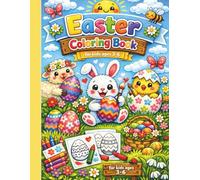 Easter Coloring Book for Toddlers Ages 3-6: Big Easy Cute Coloring Pages: Easter Bunny, Eggs, Chicks & Spring Fun