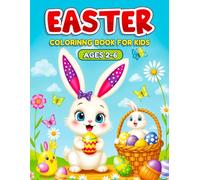 Easter Coloring Book for Toddlers and Preschoolers: 50 Easy and Fun Designs for Ages 2-6: A Cute Easter Basket Filler for Little Kids | Big Bunny, ... Pages for Early Learning and Holiday Fun