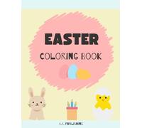 Easter Coloring Fun For Kids: 30 Cute Easter and Spring Pictures to Color!: A Fun Springtime Activity Book With Adorable Easter Illustrations