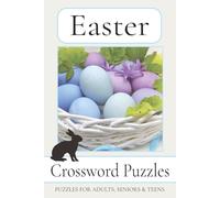 Easter Crossword Puzzles: Crossword Puzzles with Easy to Read Print about Easter, Basket Stuffers and More | 6x9 inches, 120 pages | 50+ puzzles ... Gift for Vacations, Holidays and Free Times