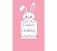 Easter Holiday Notebook: Space to draw and write in this cute part lined pad.