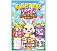 Easter Mazes Puzzles Book 1: 60 Progressive Mazes & Activities for Kids, Teens & Adults - Coloring Pages, Jokes, Riddles, Stories, Would-You-Rathers?, Crafts, Traditions, & Read-Aloud Stories