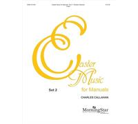 Easter Music for Manuals, Set 2. Orgue.