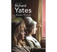 Easter Parade Richard Yates (Auteur), Aline Azoulay-Pacvon (Traduction)