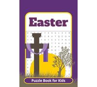Easter Puzzle Book: A Christian Easter Activity Book for Kids Filled with Faith-Inspired Word Searches, Mazes, and Sudoku | 6 x 9 | 120 Pages | ... road trips, vacations, and screen-free fun.