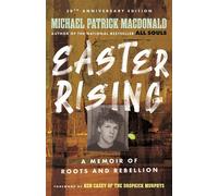 Easter Rising (20th Anniversary Edition) A Memoir of Roots and Rebellion - Michael Patrick MacDonald - Beacon Press - ebook (ePub) - Livre