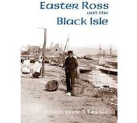 Easter Ross and the Black Isle - [Version Originale] Inconnu (Auteur)