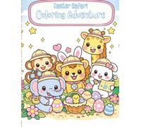 Easter Safari Coloring Adventure: Fun Mazes, Hidden Pictures, Dot-to-Dot, Coloring Pages & Puzzles for Ages 4-8