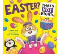Easter Thats Not Right by Candy Bee Paperback Book Candy Bee (Auteur)