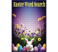 Easter Word Find Book: A Fun Easters Day Word Search For The Sweet Tooth In All Of US 50 Puzzles And Answers In The Back Happy Easter