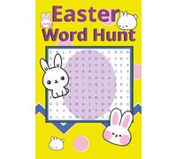 Easter Word Hunt Puzzle Book: Word Searches, with easy to read print, about the Easter Holiday and Spring Season | 6x9 inches, 110 pages | 50+ Puzzles... Gift for Vacations, Holidays and Free Time