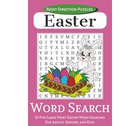 Easter Word Search: 50 Fun Large Print Easter Word Searches for Adults, Seniors, and Kids | Right Direction Puzzles | 6x9 inches, 100 pages