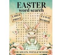 Easter Word Search for Adults, Teens and Seniors, Large Print: Springtime Puzzle Fun with 100 Festive-Themed Challenges for Relaxation, Brain Boosting & Seasonal Cheer