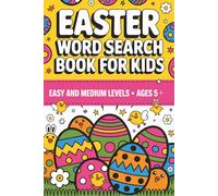 Easter Word Search Puzzle Book for Kids: 0 Fun Puzzles with Easy and Medium Levels Featuring Easter Eggs, Bunny, Candy, Spring Animals, Bible Stories and More for Children Ages 5 and over