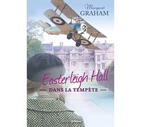 Easterleigh Hall dans la tempête - tome 2
