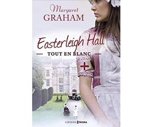 Easterleigh Hall tout en blanc- tome 3
