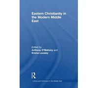 Eastern Christianity In The Modern Middle East
