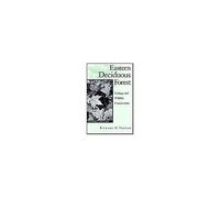 Eastern Deciduous Forest, Second Edition: Ecology And Wildlife Conservation