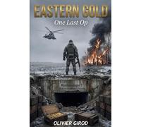 Eastern Gold: One Last Op