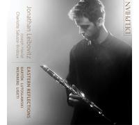 Eastern Reflections: Bartók Lutosawski Weinberg Ligeti