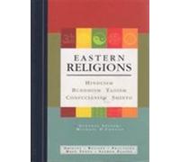 Eastern Religions: Hinduism, Buddhism, Taoism, Confucianism, Shinto