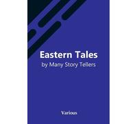 Eastern Tales By Many Story Tellers