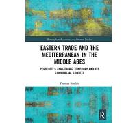 Eastern Trade And The Mediterranean In The Middle Ages