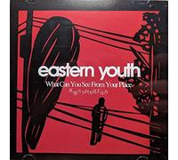 Eastern Youth - What Can You See from Your Place