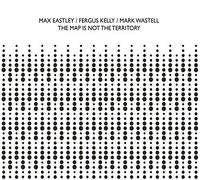 Eastley - Map Is Not the Territory