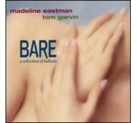 Eastman, Madeline - Bare-Collection of Ballads