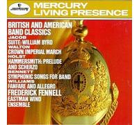 EASTMAN WIND ENSEMBLE FENNELL - BRITISH AND AMERICAN BAND CLASSICS CD NEUF