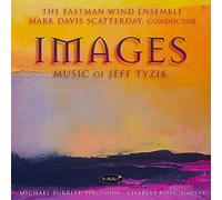 Eastman Wind Ensemble - Images: Music of Jeff. [Import]