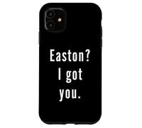 Easton? Je t’ai eu. Coque pour iPhone 11