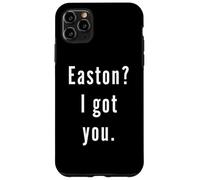 Easton? Je t’ai eu. Coque pour iPhone 11 Pro Max