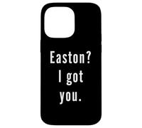 Easton? Je t’ai eu. Coque pour iPhone 14 Pro Max