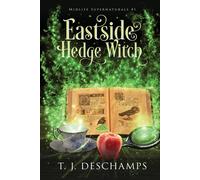 Eastside Hedge Witch