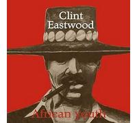 Eastwood Clint - African Youth [Import]