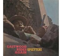 Upsetters - Eastwood Rides Again [Import]