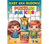 Easy 4x4 Sudoku Puzzles for Kids: Fun and Educational Brain-Boosting Activities: Simple Beginner Sudoku for Kids Ages 4-8 | Large Print Early Learning Puzzle Book