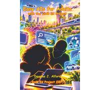 Easy AIs for Adults: with the Inde Ed Project