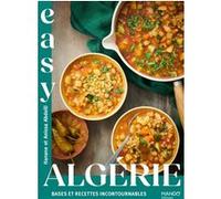 Hanane Abdelli-Tancrede – Easy Algérie : bases et recettes incontournables – Relié